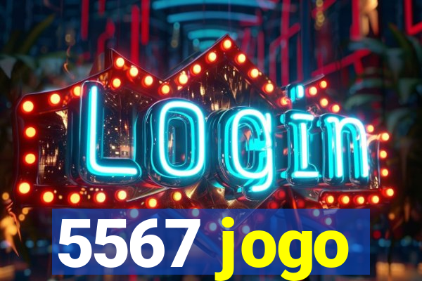 5567 jogo